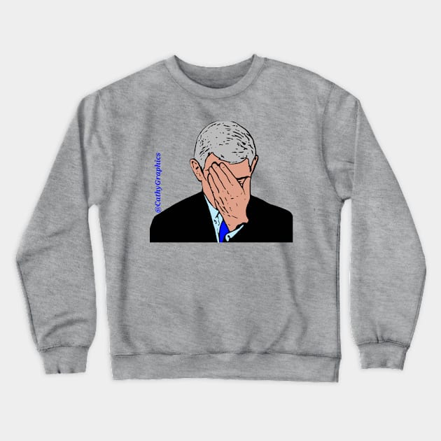 Fauci Facepalm Crewneck Sweatshirt by CathyGraphics